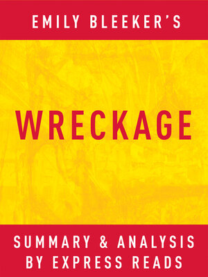 cover image of Wreckage by Emily Bleeker / Summary & Analysis